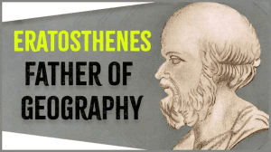 Siapa Eratosthenes Sosok “Bapak Geografi”